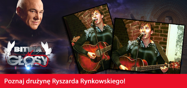 To on zasili� dru�yn� Ryszarda Rynkowskiego! – „Bitwa na g�osy” okiem �ukasza Geska 