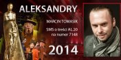 Gosowanie na Aleksandry 2014 trwa - prezentujemy aktora Marcina Tomasiaka