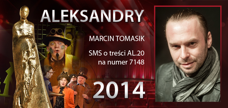 Głosowanie na Aleksandry 2014 trwa - prezentujemy aktora Marcina Tomasiaka