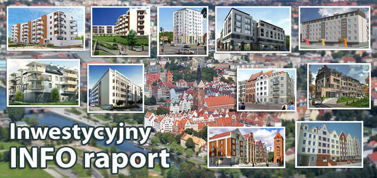 Co si buduje w Elblgu? INFO raport o inwestycjach mieszkaniowych