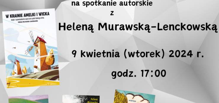 Spotkanie autorskie z Helen Murawsk – Lenckowsk