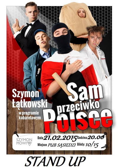  „Sam przeciwko Polsce” - wieczr kabaretowy u Ssiadw - wygraj bilety