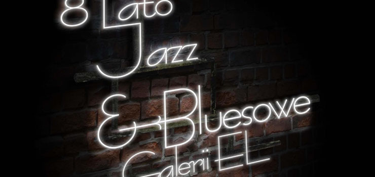 8 Lato Jazzowo-Bluesowe - wygraj bilety