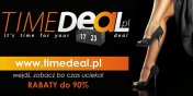 Ju w Elblgu! Rabaty do 90%! www.timedeal.pl wejd, zobacz bo czas ucieka!