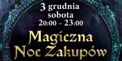 Magiczna Noc Zakupw w Ogrodach