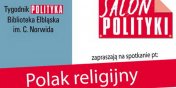 Zmiana godziny spotkania w Salonie „Polityki” 