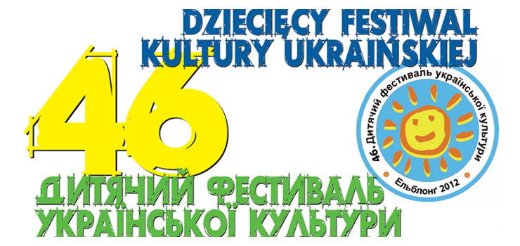 46. Dziecicy Festiwal Kultury Ukraiskiej