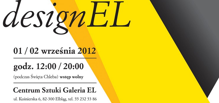 Wystawa designEL w Galerii EL