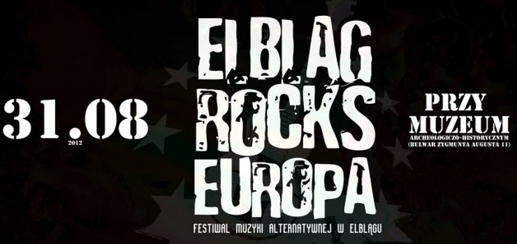 Elblg Rocks Europa ju w pitek!