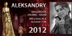 Gosowanie na Aleksandry 2012 trwa - prezentujemy aktork Magorzat Jakubiec-Hauke