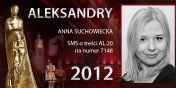 Gosowanie na Aleksandry 2012 trwa - prezentujemy aktork Ann Suchowieck