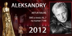 Gosowanie na Aleksandry 2012 trwa - prezentujemy aktora Artura Hauke