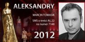 Gosowanie na Aleksandry 2012 trwa - prezentujemy aktora Marcina Tomasika