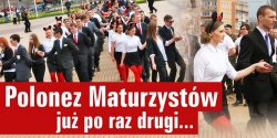 Tegoroczni maturzyci zatacz wsplnie poloneza!