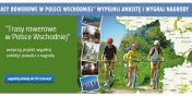 Wypenij ankiet - wygraj 3 tys. z. Elblg na trasie rowerowej w Polsce Wschodniej
