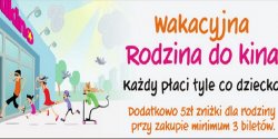  Wakacyjna Rodzina do kina w Multikinie! Dodatkowe 5z zniki dla rodziny!