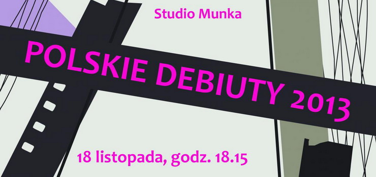 Debiuty ze Studia Munka