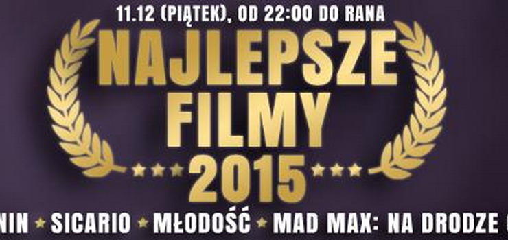 Ju 11 grudnia ENEMEF: Noc Najlepszych Filmw 2015