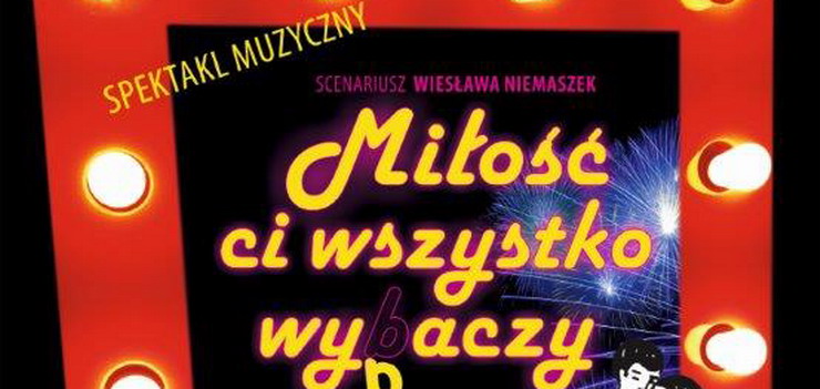 Huczne zakoczenie roku w elblskim Teatrze. Premiera sztuki w sylwestrow noc!