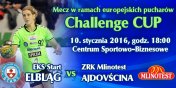 Ju w niedziel Start Elblg rozpocznie rywalizacj w Challenge Cup