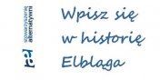 Wpisz si w histori Elblga