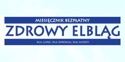 Ju jest nowy, bezpatny numer "Zdrowego Elblga"