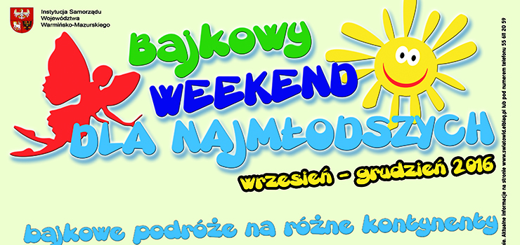 Bajkowy weekend dla najmodszych