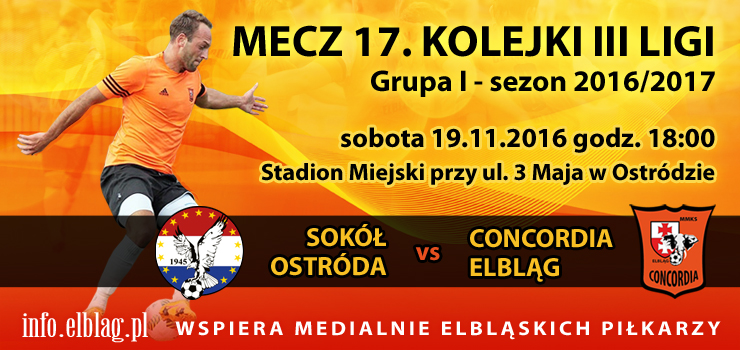 Kolejny pojedynek „o 6 punktów”. W sobotę mecz Sokół Ostróda – Concordia Elbląg