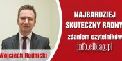 Radny Wojciech Rudnicki zwycizc Plebiscytu na Najbardziej Skutecznego Radnego!