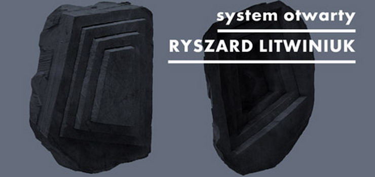 Ryszard Litwiniuk "System otwarty"