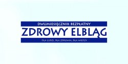 Ju jest nowy, bezpatny numer "Zdrowego Elblga"