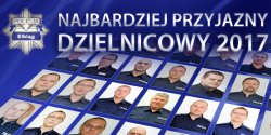 Zagosuj w Plebiscycie Na Najbardziej Przyjaznego Dzielnicowego 2017!