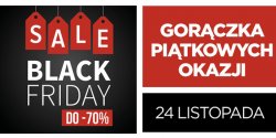 Black Friday w Ogrodach, 24 listopada