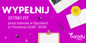 Wypenij szybki PIT przez internet w CH Ogrody