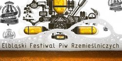 Pierwszy Festiwal Piw Rzemielniczych w Elblgu wystartuje ju w pitek!- wygraj bilety