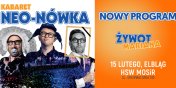 Kabaret Neo-Nwka z nowym programem w Elblgu - wygraj konkurs