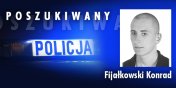 Poszukiwany Konrad Fijakowski