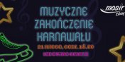 Muzyczne zakoczenie karnawau na lodowisku Helena