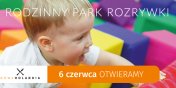 Otwieramy park ju 6 czerwca!