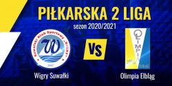 Rusza pikarska 2 liga. W pitek Olimpia zagra z Wigrami Suwaki