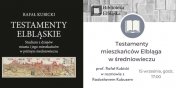  Testamenty mieszkacw Elblga w redniowieczu