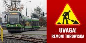 Uwaga! Naprawa przejazdu tramwajowego