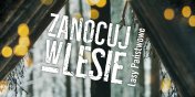 Niebawem rusza program „Zanocuj w lesie” 