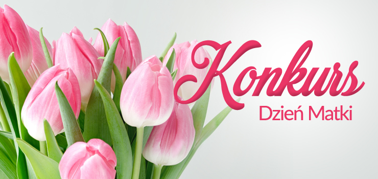 Konkurs z okazji Dnia Matki - do wygrania dwa bukiety kwiatw z Kwiaciarnii "Rosa del Garda"!