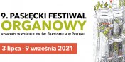 9. Pascki Festiwal Organowy, 3 lipca − 9 wrzenia 2021