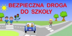 Bezpieczna droga do szkoy