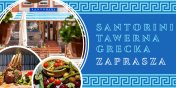 Nowoci w menu Santorini! Tawerna Grecka zaprasza!