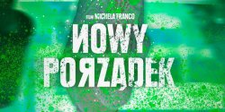 Dyskusyjny Klub Filmowy zaprasza na „Nowy porzdek” - wygraj bilety