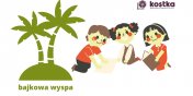 „Bajkowa wyspa” i sposoby na nud