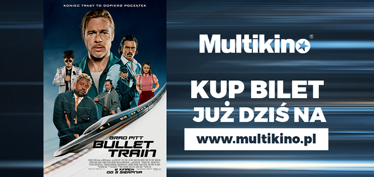 W Multikinie ruszya sprzeda biletw na „Bullet Train”